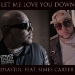 Let Me Love You Down (feat. simes carter) - Single