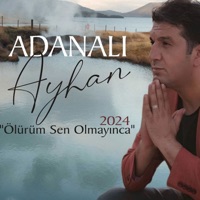 Ölürüm Sen Olmayınca - Single - Adanalı Ayhan