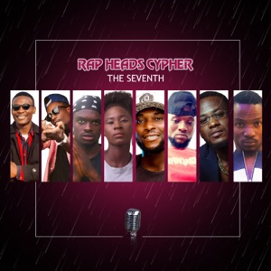 Rap Heads Cypher the Seventh (feat. Jayne Jatson, Bayootee, Emdrize, Flegzy, Dia, Stash 06 & Kevinwords)