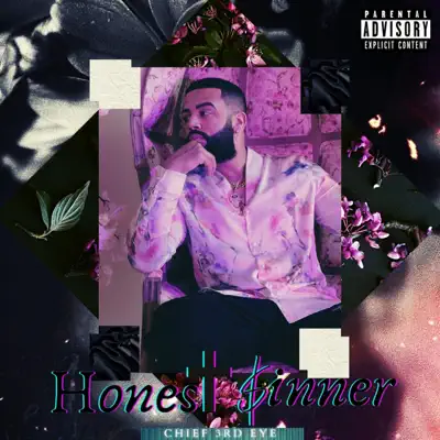 Listen to Honest Sinner by Chief 3rd Eye