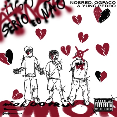 Sério Eu Não Ligo pro Amor (feat. Yung Pedro & Ogfaco) - Single