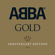 ABBA Gold: Greatest Hits (40th Anniversary Edition) album art