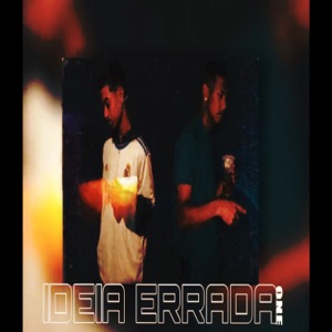 Ideia Errada One (feat. Menor rd & PRLINS MC)