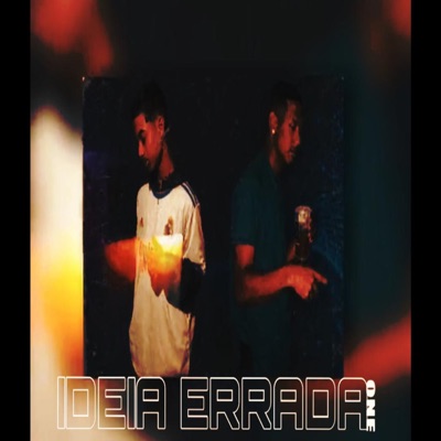 Ideia Errada One (feat. Menor rd & PRLINS MC) - Single