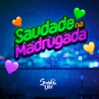 Saudade da Madrugada (Ao Vivo) - Single - Samba Vibe