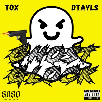Ghost Glock (feat. Dtayls) - Single
