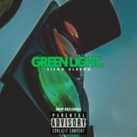 Green Light - Single - Silao Ulberg