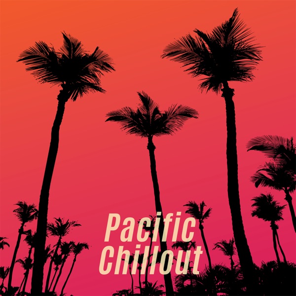 Pacific Chillout
