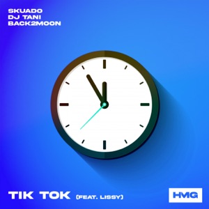 TiK ToK (feat. Lissy)