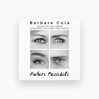 Listen to Barbara Cola, watch music videos, read bio, see tour dates & more!