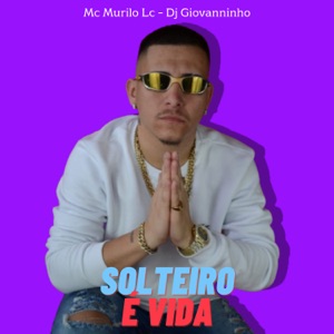 Solteiro É Vida