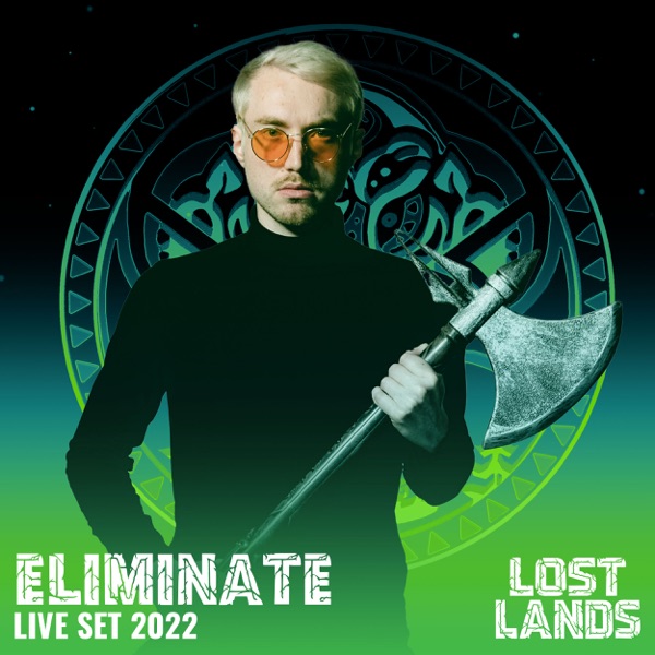 Eliminate Live at Lost Lands 2022 (DJ Mix)