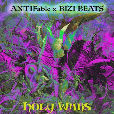 Holy Wars (feat. ANTIFable) - Single