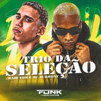 Trio da Seleção - Single - MC Durrony & Dj Kaio Vdm