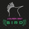 ¿Quien es Bird? (Radio Edit) - Single