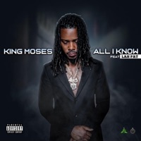 All I Know (feat. Lah Pat) - Single - King Moses