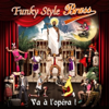 Va à l'opéra! - Funky Style Brass