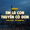 Em Là Con Thuyền Cô Đơn (Bean Cover) [Rumba - Instrumental] - Single