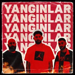 Yangınlar (feat. Sertan)