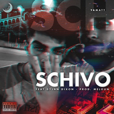 Schivo (feat. Dylan Dixon) - Single