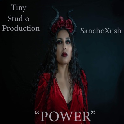 Power (feat. SanchoXush) - Single