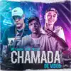 Stream & download Chamada de Video (feat. MC Fahah & Mc L3) - Single