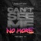 Can't See Me No More (feat. Capo Lee) artwork