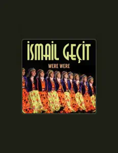 Ouve İsmail Geçit, vê vídeos de música, lê a biografia, vê as datas da digressão e muito mais!