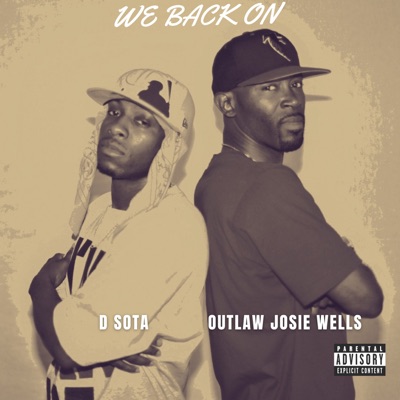 We Back On (feat. D Sota) - Single