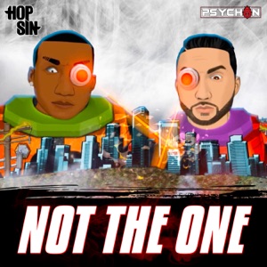 Not the One (feat. Hopsin)
