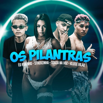 Os Pilantras - Single