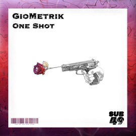 One Shot (Extended Mix) GioMetrik
