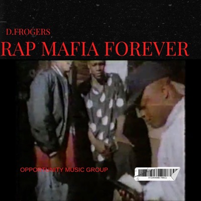 Rap Mafia Forever (feat. Town & shykiller) - Single