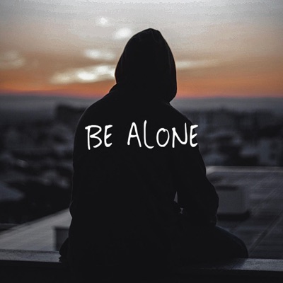 Be Alone (feat. Chris Tanner & De'Shantá) - Single