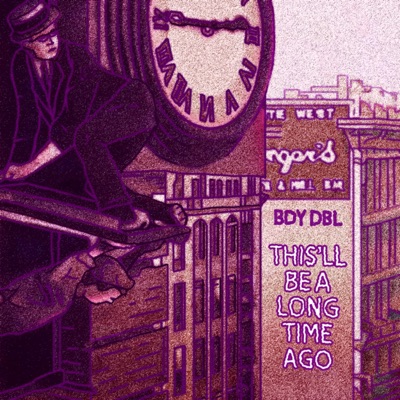 This'll Be a Long Time Ago - Single