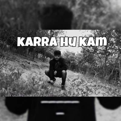 Karra Hu Kam (feat. Sameer Jones) - Single