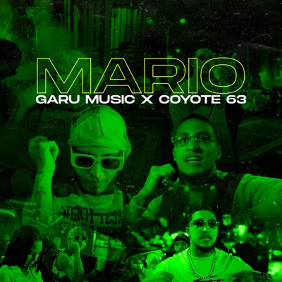Mario (feat. Coyote 63) - Single
