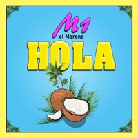 HOLA - Single - M1 El Moreno