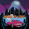 What Is Love