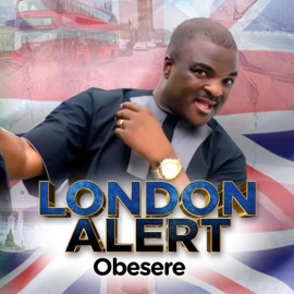 London Alert, Pt. 3 Obesere