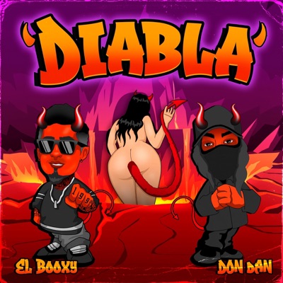 Diabla (feat. Don Dan) - Single