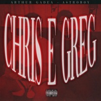 Chris & Greg (feat. Arthur Gadea & Astroboy) - Single - QVS