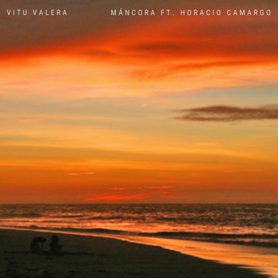 Mancora (feat. Horacio Camargo) - Single