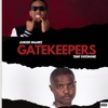 Gatekeepers (feat. Tony Dayimane)
