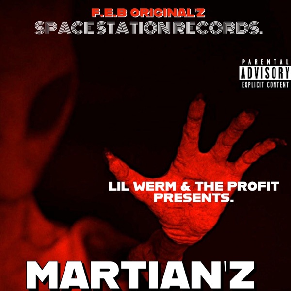 MARTIAN'Z (feat. LIL WERM)
