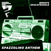 Spazzolino Anthem - Single - MrSeyo & SoulStruggle