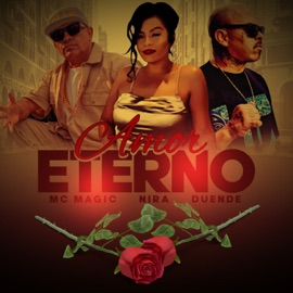 Amor Eterno Duende, MC Magic & Nira