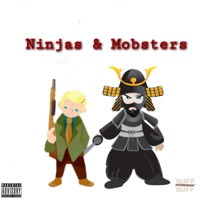 Ninjas & Mobsters (feat. Danny Don Dada) - Single - Shogun Wiz