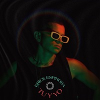 Tú y Yo - Single - Erick Espinosa