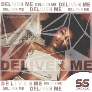 Deliver Me
